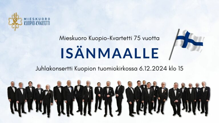 Isänmaalle - Mieskuoro Kuopio-Kvartetin 75-vuotisjuhlakonsertti