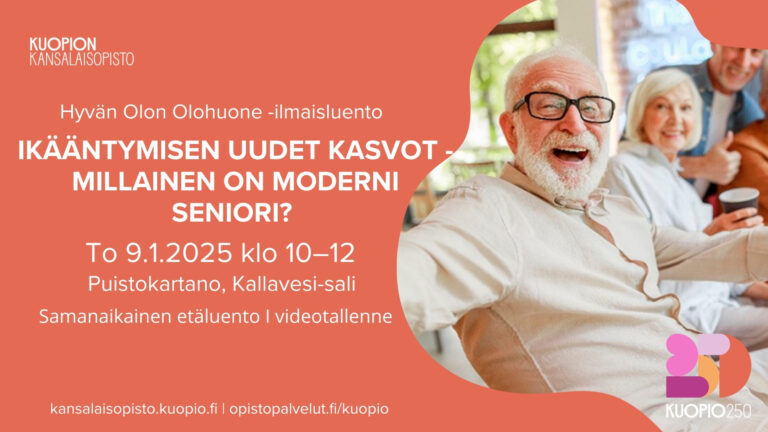 Hyvän Olon Olohuone - Ikääntymisen uudet kasvot – Millainen on moderni seniori? ilmaisluento